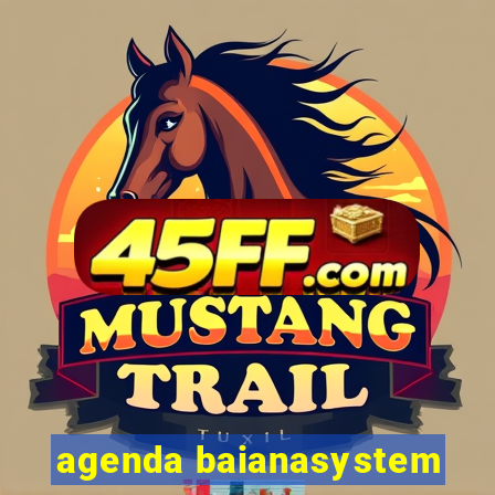 agenda baianasystem